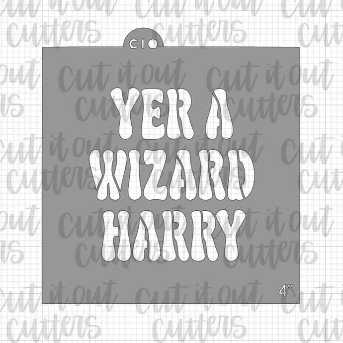 Yer A Wizard Harry Cookie Stencil