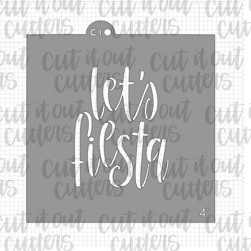 Let's Fiesta Cookie Stencil