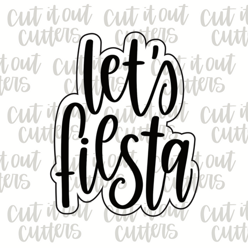 Let's Fiesta Cookie Cutter
