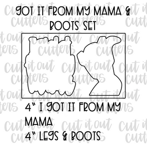 Got It From My Mama & Boots Cookie Cutter Set