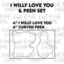 Load image into Gallery viewer, I Willy Love You &amp; Peen Cookie Cutter Set