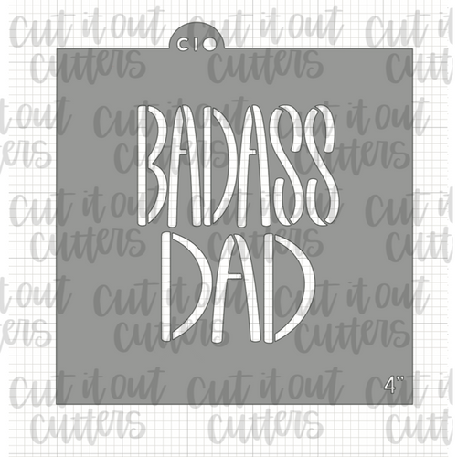 Badass Dad Cookie Stencil