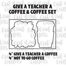 Load image into Gallery viewer, Give A Teacher A Coffee &amp; Coffee Cookie Cutter Set