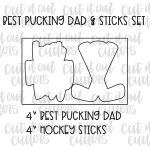 Best Pucking Dad & Sticks Cookie Cutter Set
