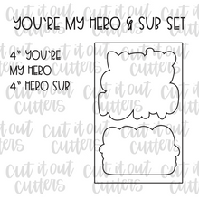 Load image into Gallery viewer, You&#39;re My Hero &amp; Sub Cookie Cutter Set