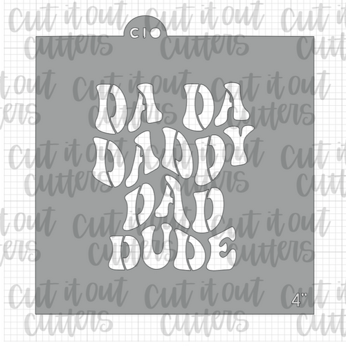 Retro Da Da Daddy Dad Dude Cookie Stencil