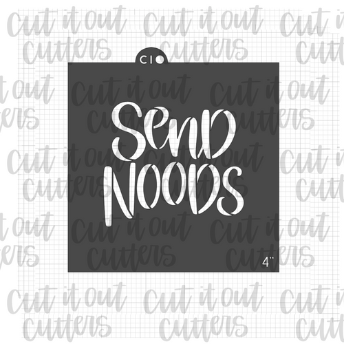 Send Noods Cookie Stencil