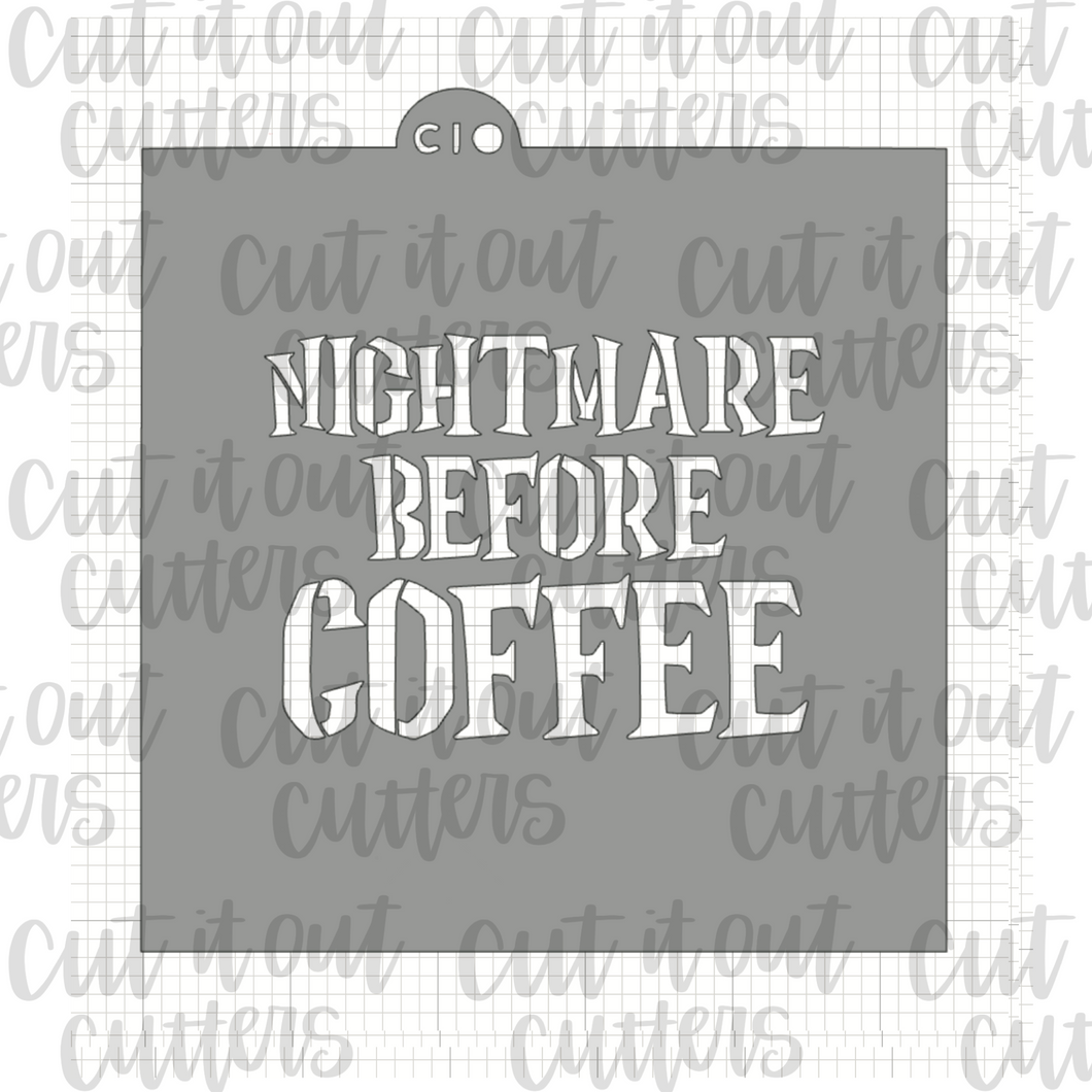 Nightmare Before Coffee Cookie Stencil