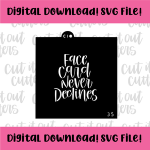 DIGITAL DOWNLOAD SVG File for 3.5" Face Card Never Declines Stencil