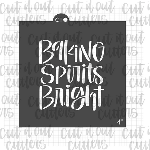 Baking Spirits Bright 2 Cookie Stencil