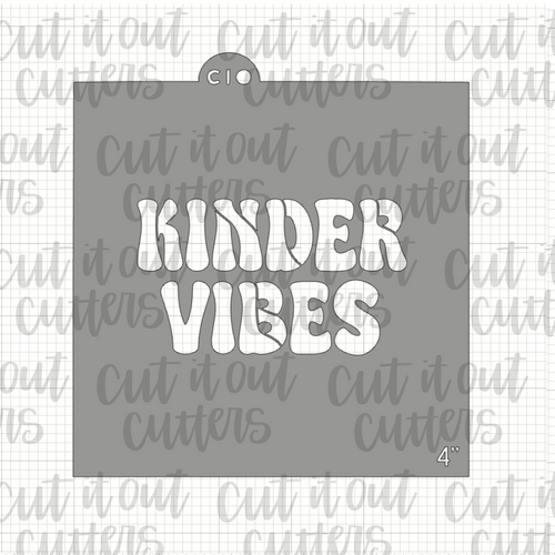 Kinder Vibes Cookie Stencil