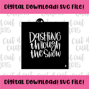 DIGITAL DOWNLOAD SVG File 4" Dashing Through The Snow Stencil