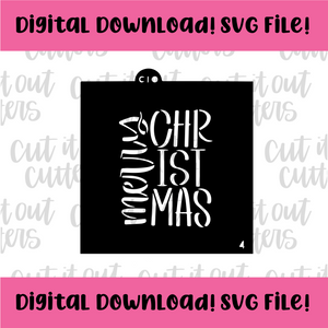 DIGITAL DOWNLOAD SVG File 4" Merry Christmas Mixup Stencil