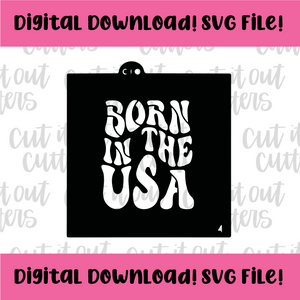 DIGITAL DOWNLOAD SVG File for 4" Retro Born in the USA Stencil