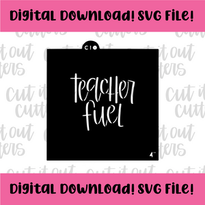 DIGITAL DOWNLOAD SVG File for 4" Teacher Fuel with Confetti Stencil
