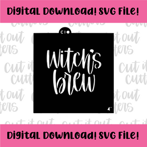 DIGITAL DOWNLOAD SVG File for 4" Witch's Brew Stencil