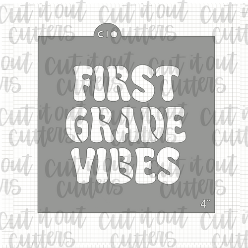 First Grade Vibes Cookie Stencil