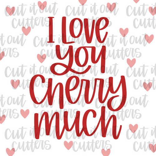 I Love You Cherry Much - 2