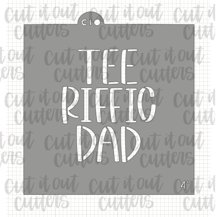 Tee-rific Dad Cookie Stencil