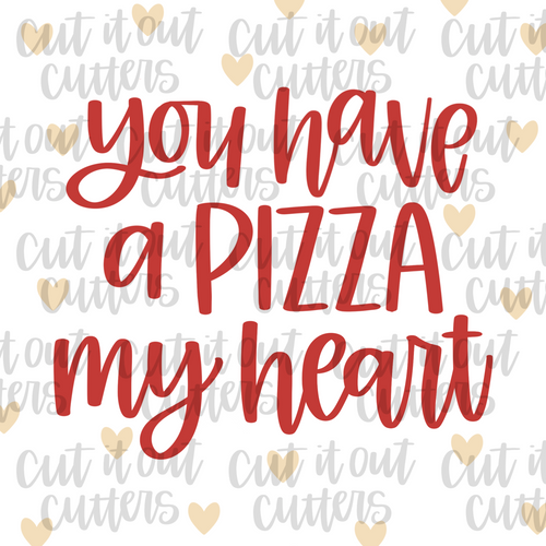 You Have A Pizza My Heart - 2