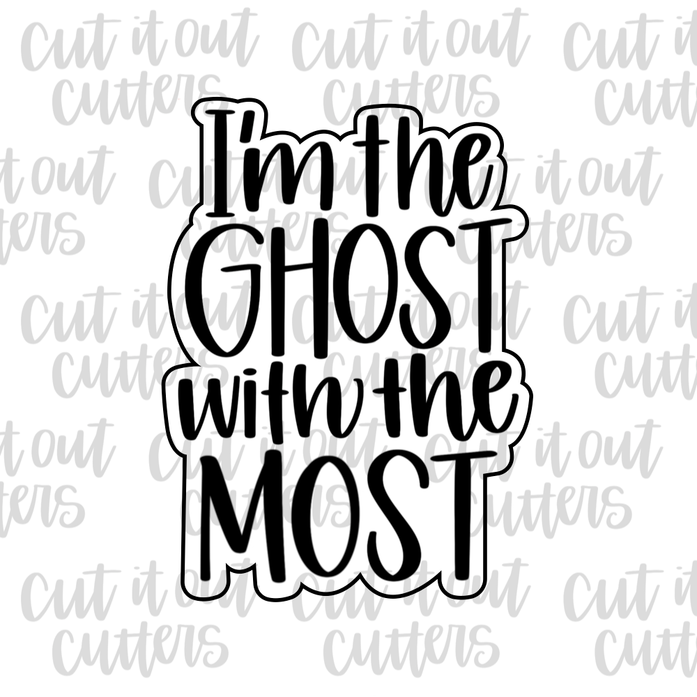 I'm the Ghost with the Most Coffee Cookie Cutter