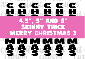 4.5", 5" and 6" Skinny Thick Merry Christmas 3 - Icing Transfers - Digital Download
