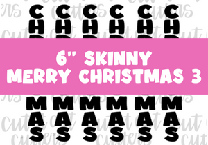 6" Skinny Merry Christmas 3 - Icing Transfers - Digital Download