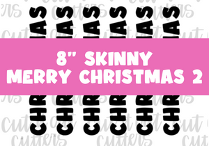 8" Skinny Merry Christmas 2 - Icing Transfers - Digital Download