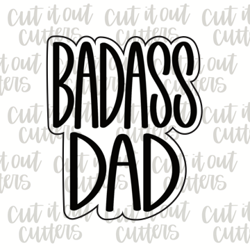 Badass Dad Cookie Cutter