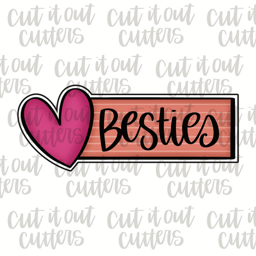 Besties Plaque Cookie Cutter