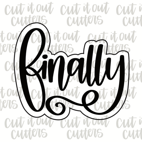 Finally Cookie Cutter