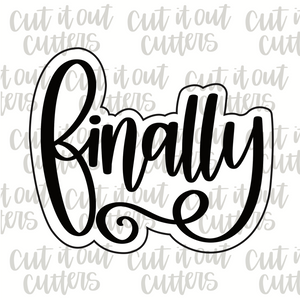 Finally Cookie Cutter