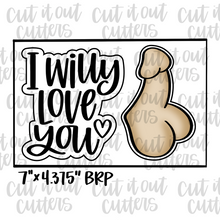 Load image into Gallery viewer, I Willy Love You &amp; Peen Cookie Cutter Set