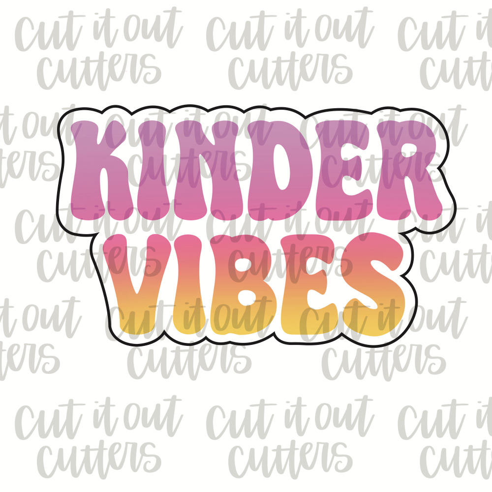 Kinder Vibes Cookie Cutter