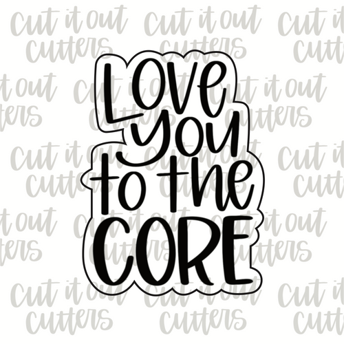 Love You to the Core Cookie Cutter