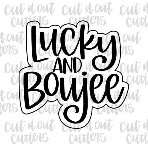 Lucky and Boujee Cookie Cutter
