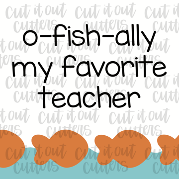 O-fish-ally My Favorite Teacher - 2