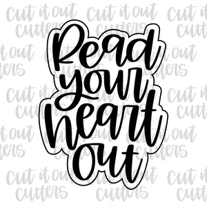 Read Your Heart Out Cookie Cutter