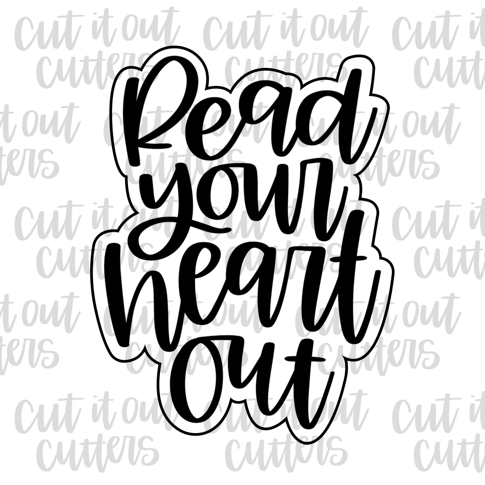 Read Your Heart Out Cookie Cutter