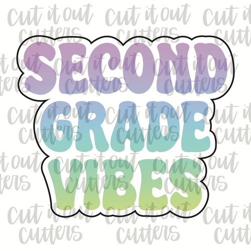 Second Grade Vibes Cookie Cutter