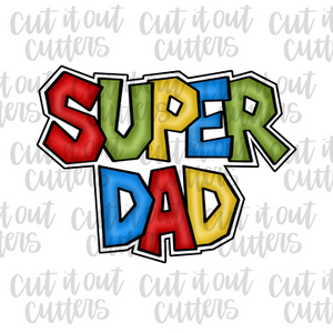 Super Dad Block Letters Cookie Cutter