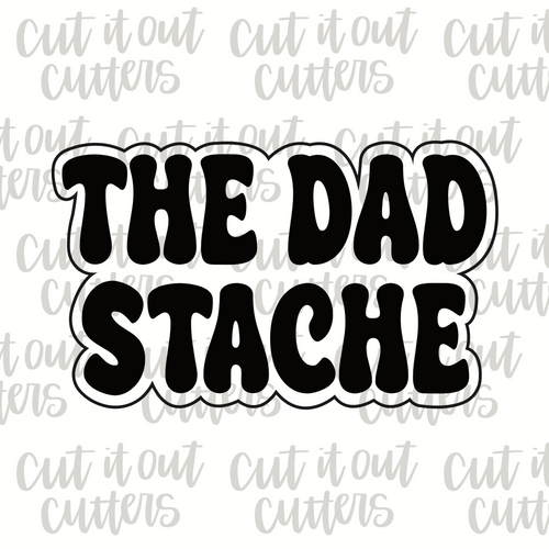 The Dad Stache Cookie Cutter