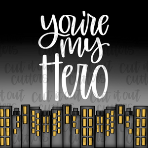 You're My Hero - 2" Square Tags - Digital Download