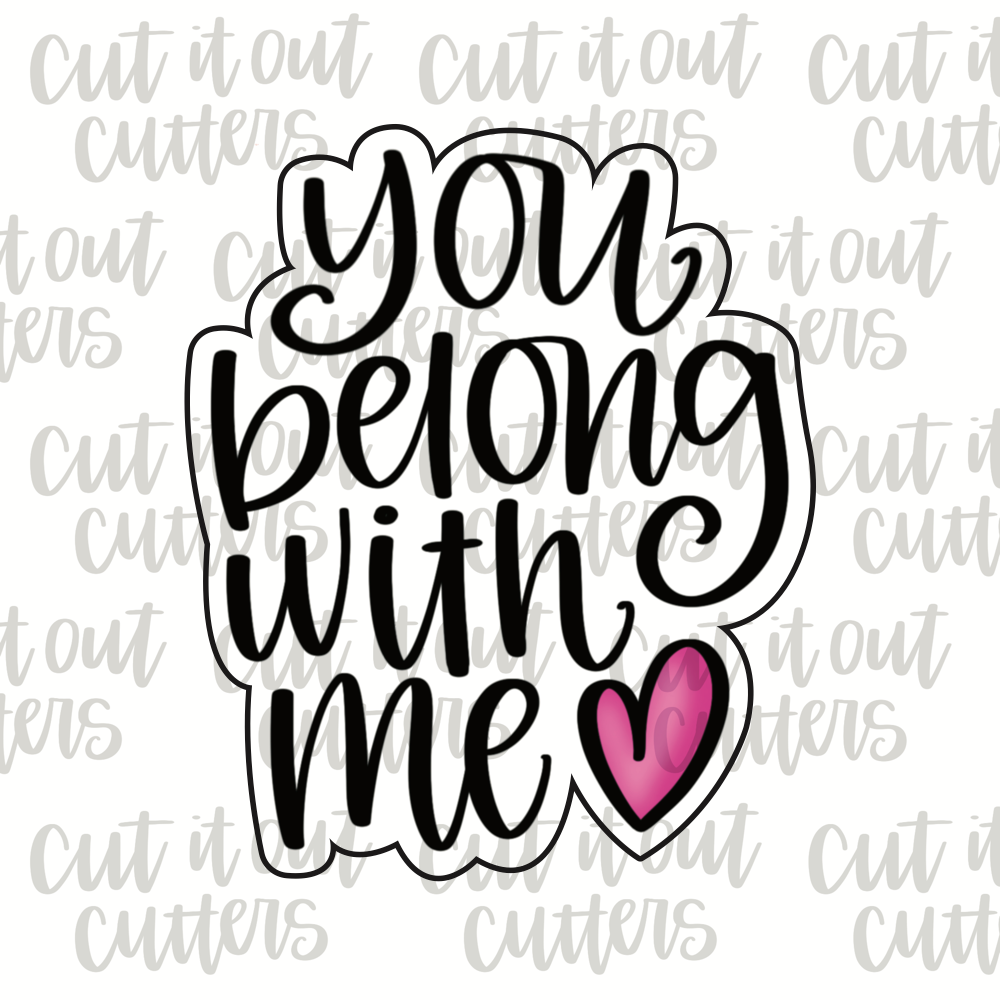 You Belong with Me Cookie Cutter