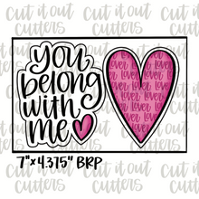 Load image into Gallery viewer, You Belong With Me and Heart Cookie Cutter Set