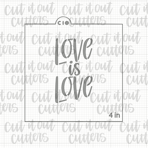 Love is Love Cookie Stencil