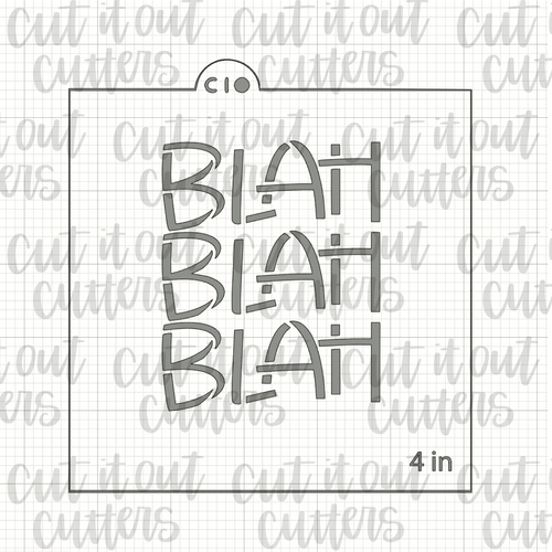 Blah Blah Blah Cookie Stencil