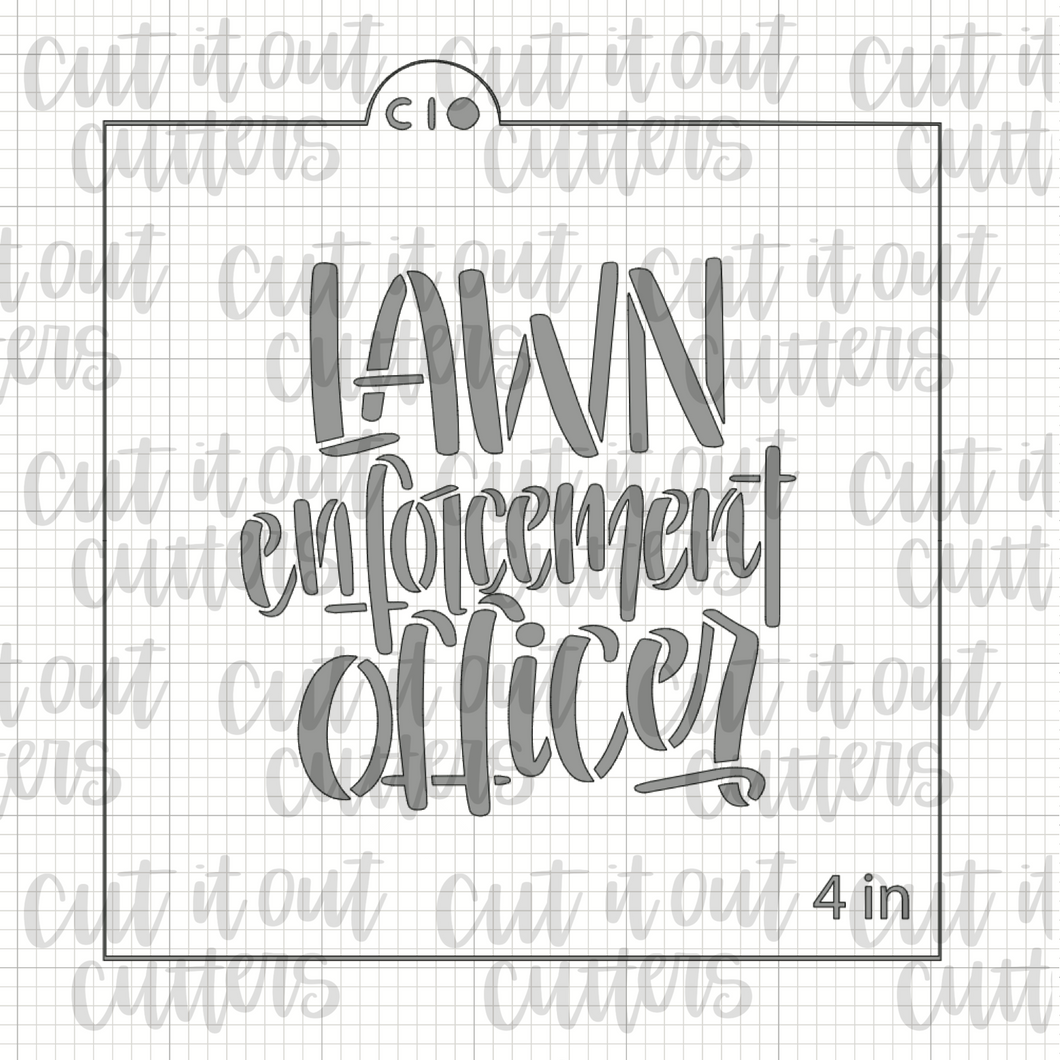 Lawn Enforcement Officer Cookie Stencil