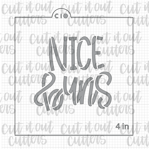 Nice Buns Cookie Stencil