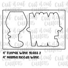 Load image into Gallery viewer, Mama Needs Wine and Glass Cookie Cutter Set